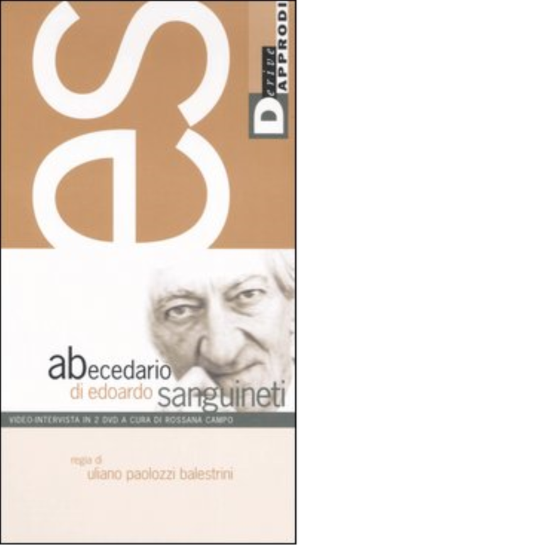 ABECEDARIO DI E. SANGUINETI di EDOARDO SANGUINETI - DeriveApprodi editore, …