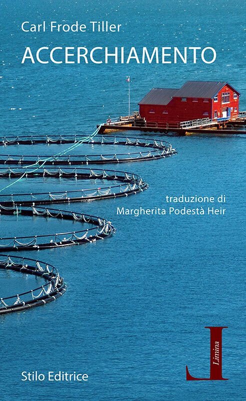 Accerchiamento - Carl Frode Tiller - Stilo, 2019 | Immagine principale
