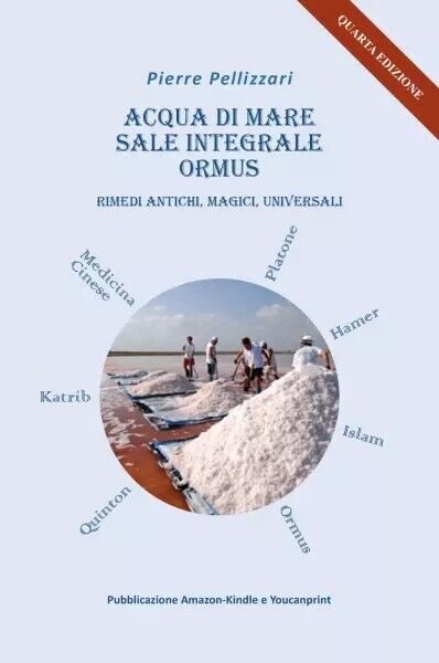 Acqua Di Mare, Sale Integrale, Ormus, Rimedi Magici E Universali …