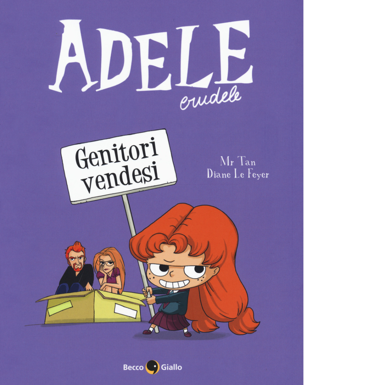 Adele crudele. Genitori vendesi (Vol. 8) di Mr Tan, Diane …