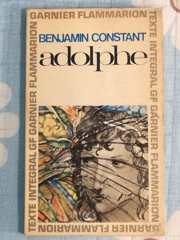 Adolphe di Benjamin Constant, 1965, Garnier Flammarion- SM