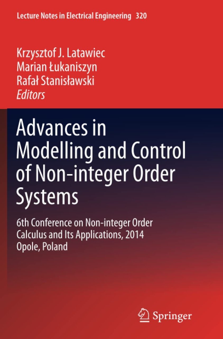 Advances in Modelling and Control of Non-integer-Order Systems - Springer, …
