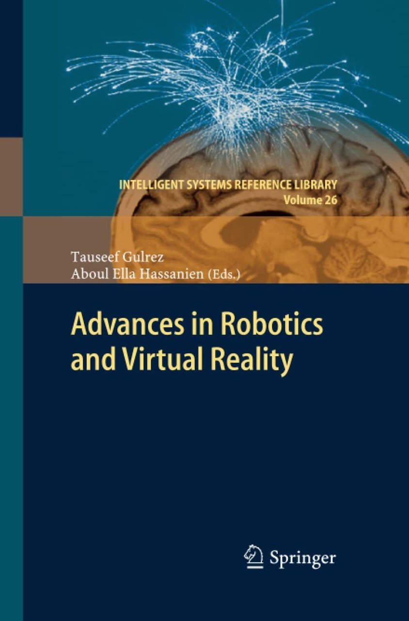 Advances in Robotics and Virtual Reality - Tauseef Gulrez - …