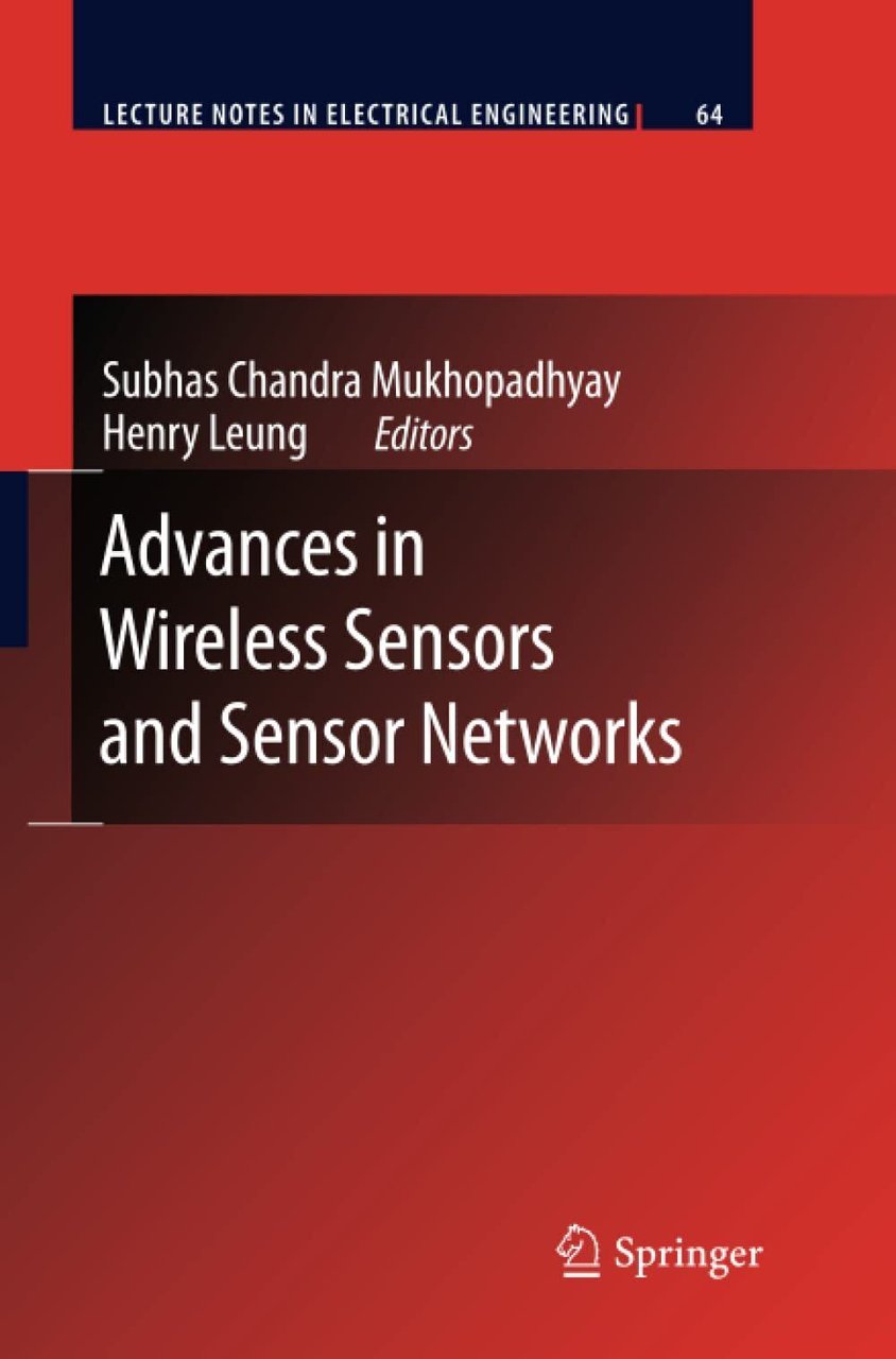 Advances in Wireless Sensors and Sensor Networks - Springer, 2016