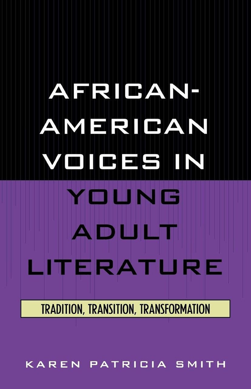 African-American Voices in Young Adult Literature - Karen Patricia Smith …