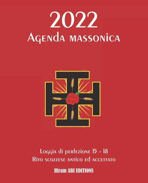 Agenda Massonica Logge Di Perfezione a Tema Speciale Gradi 15 …