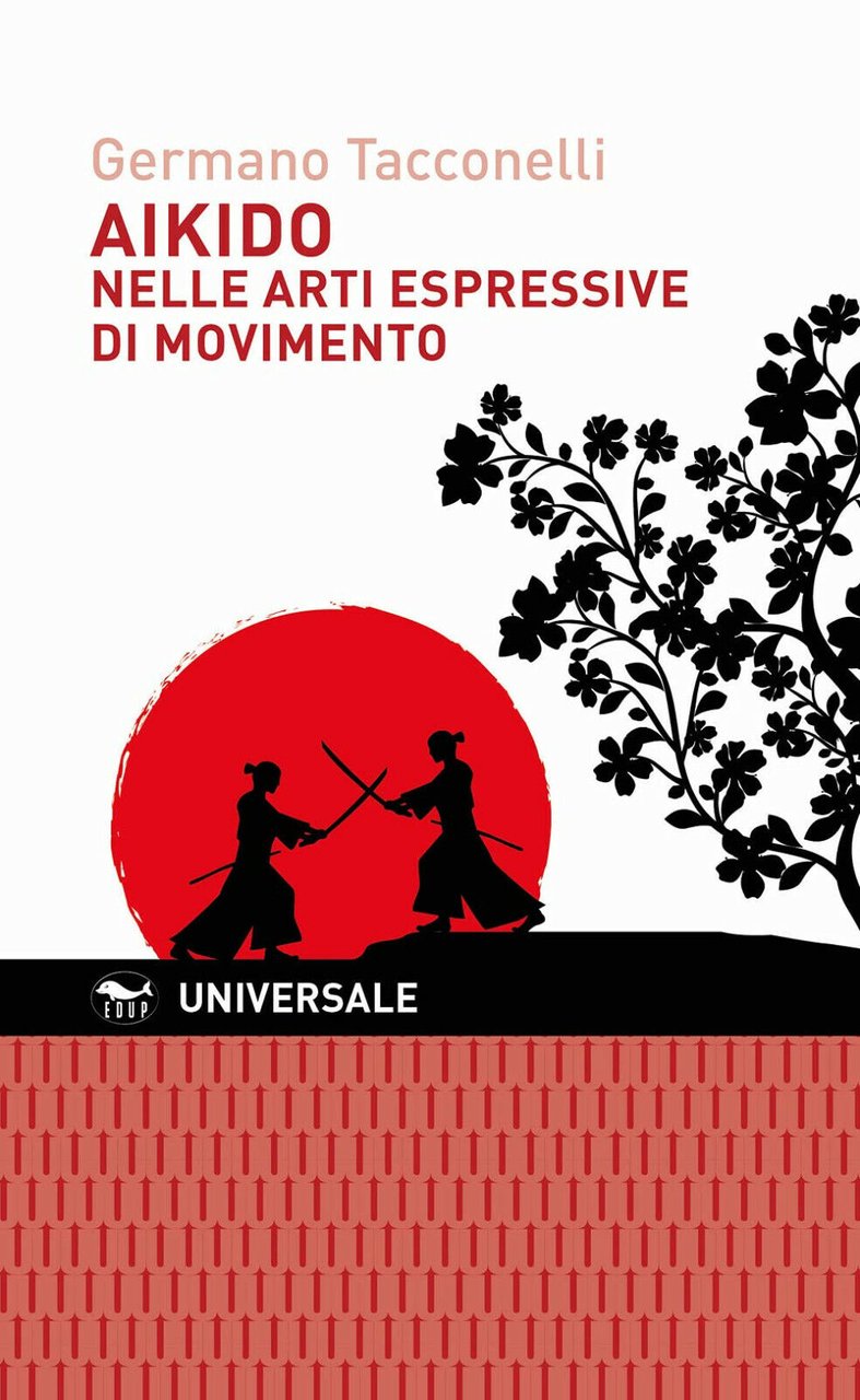 Aikido nelle arti espressive di movimento - Germano Tacconelli - …