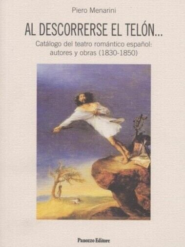 Al descorrerse el telón? Catálogo del teatro romántico español: autores …