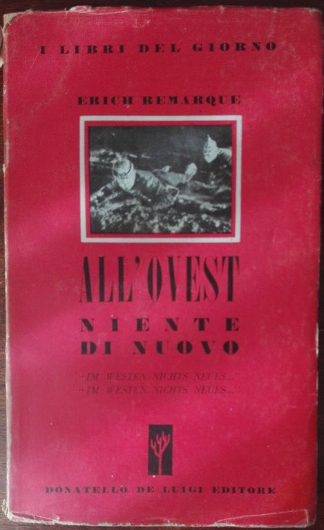 All'ovest niente di nuovo - Erich Remarque - Donatello De … | Immagine Gallery 2