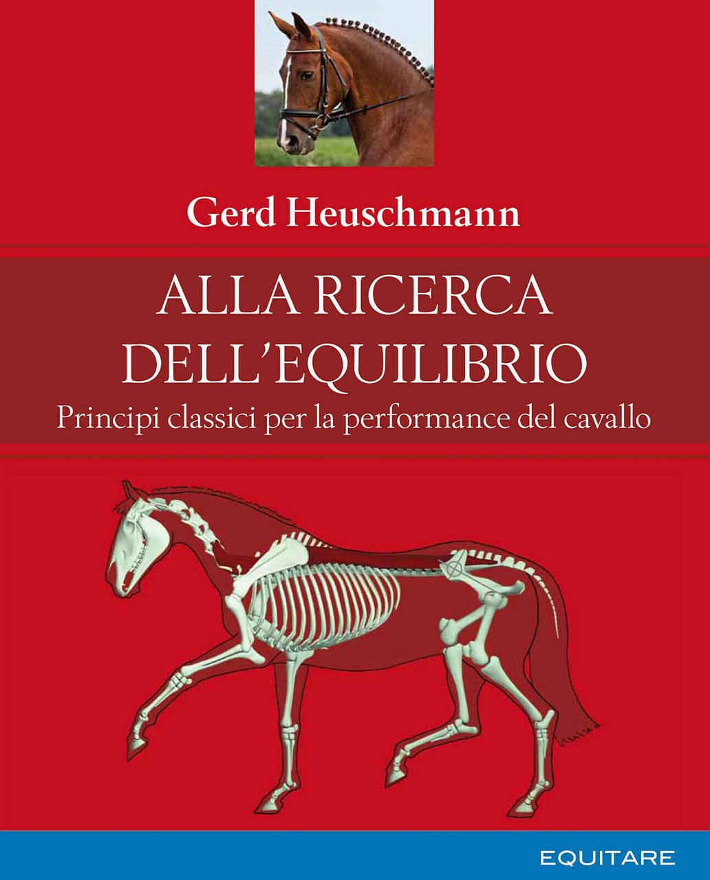 Alla ricerca dell'equilibrio - Gerd Heuschmann - Equitare, 2019 | Immagine principale