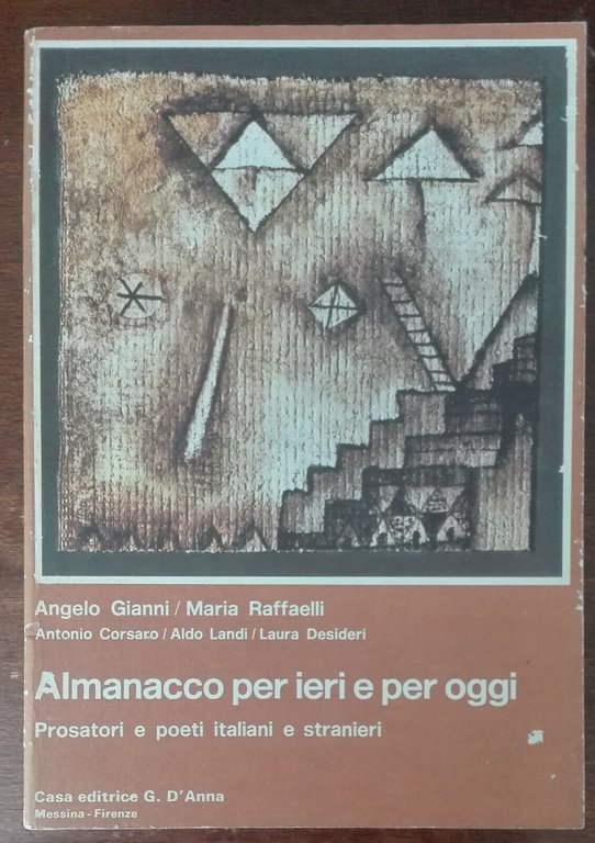 Almanacco per ieri e per oggi - Angelo Gianni, Maria …