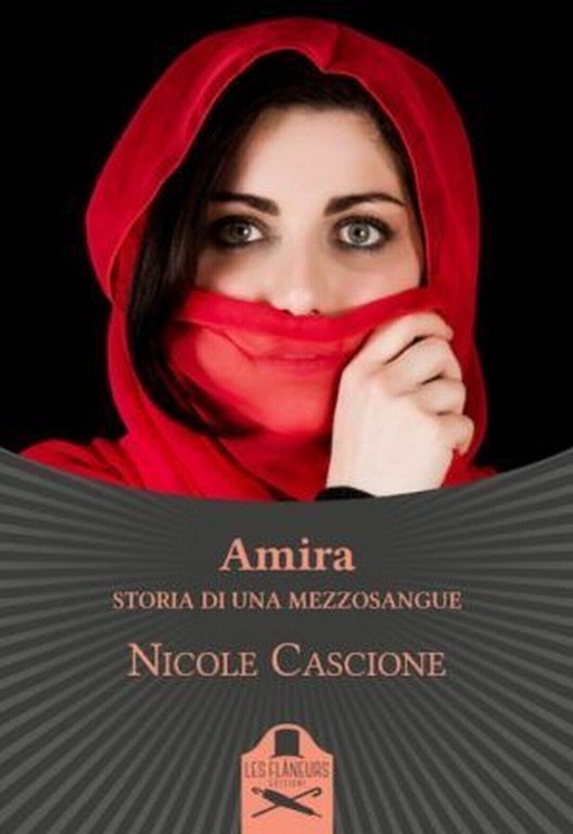 Amira di Nicole Cascione , Flaneurs