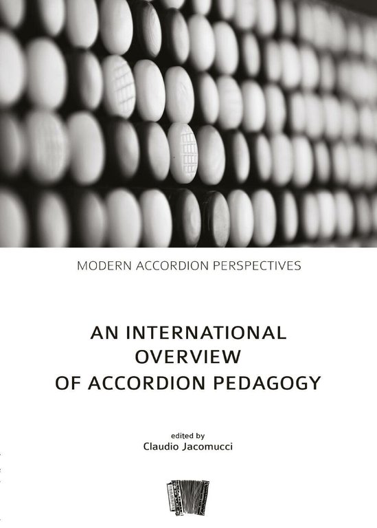 An International Overview of Accordion Pedagogy di Claudio Jacomucci, 2017, …