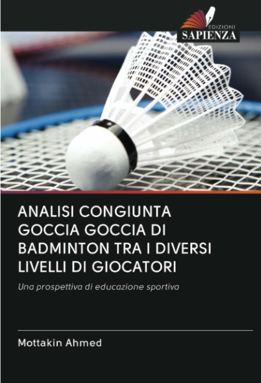ANALISI CONGIUNTA GOCCIA GOCCIA DI BADMINTON TRA I DIVERSI LIVELLI …
