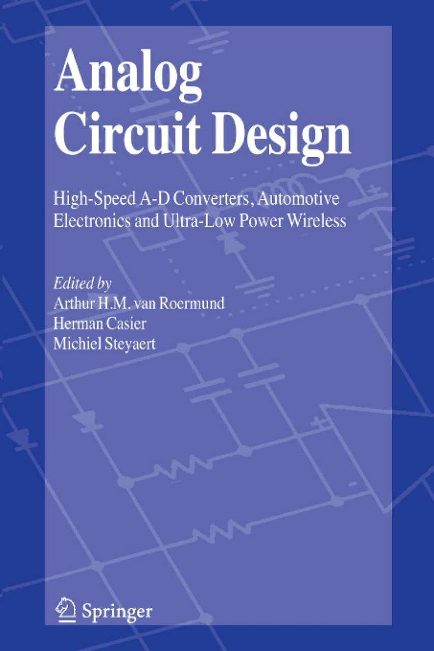 Analog Circuit Design - Arthur H.M. van Roermund - Springer, … | Immagine principale