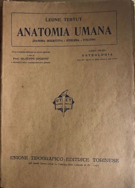 Anatomia umana Libro primo Osteologia di Leone Testut, 1923, Unione …