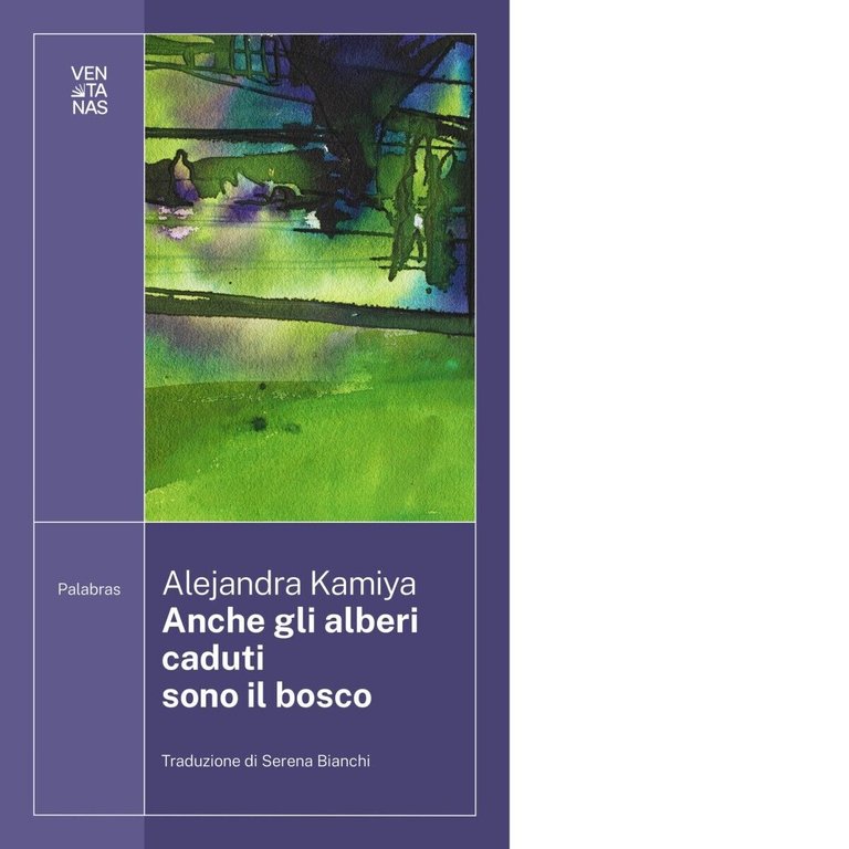Anche gli alberi caduti sono il bosco di Alejandra Kamiya, 2023, Ventanas
