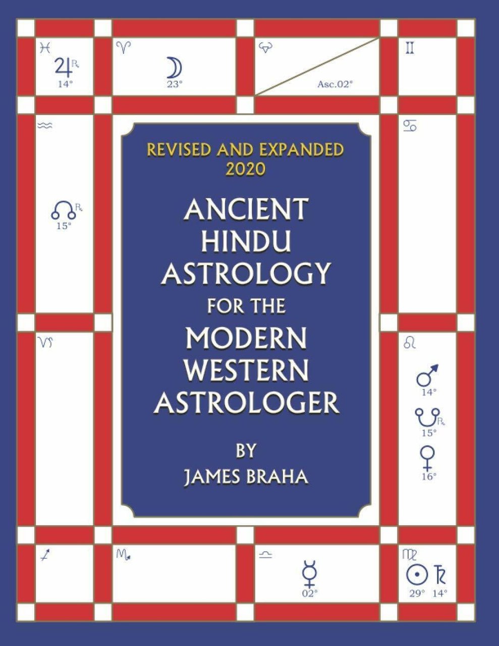 Ancient Hindu Astrology For The Modern Western Astrologer: Revised And …