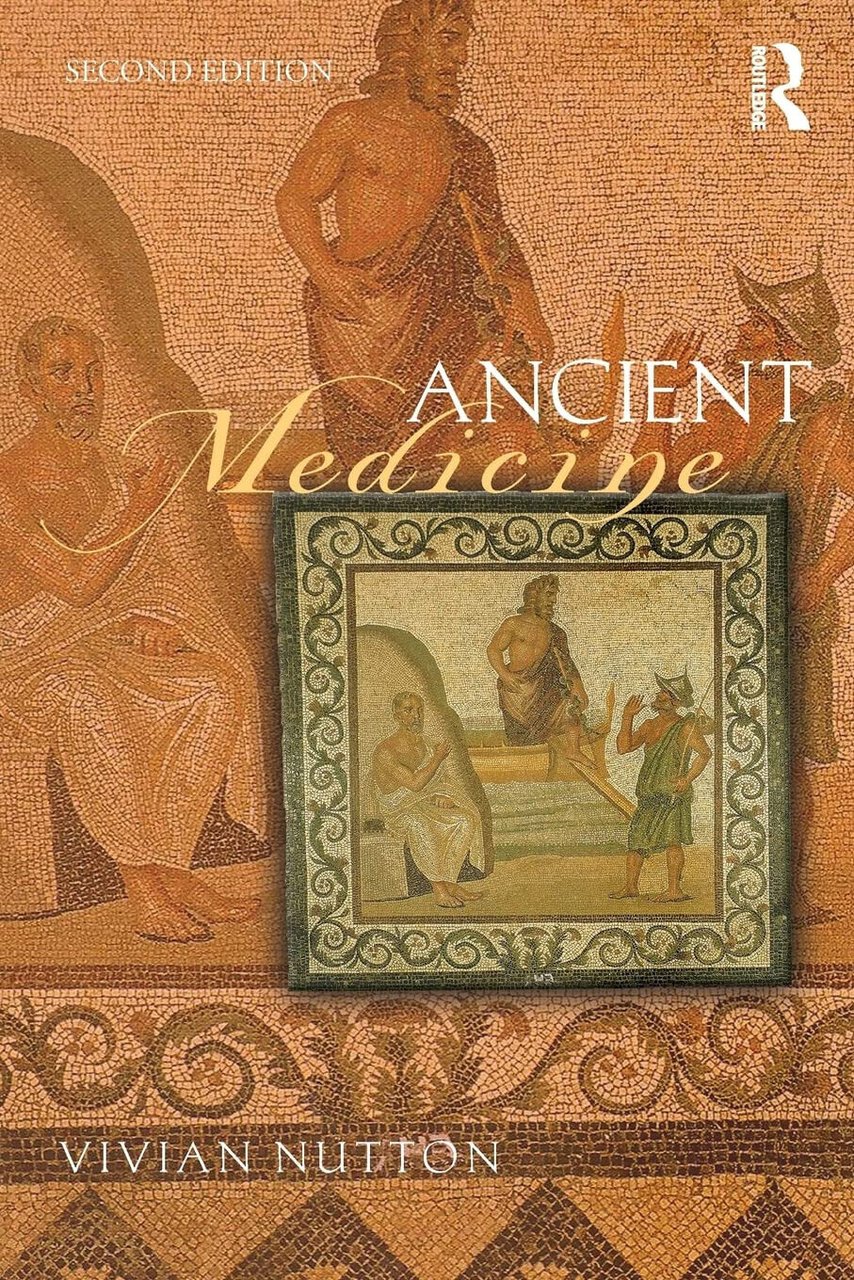 Ancient Medicine - Vivian Nutton - Routledge, 2012