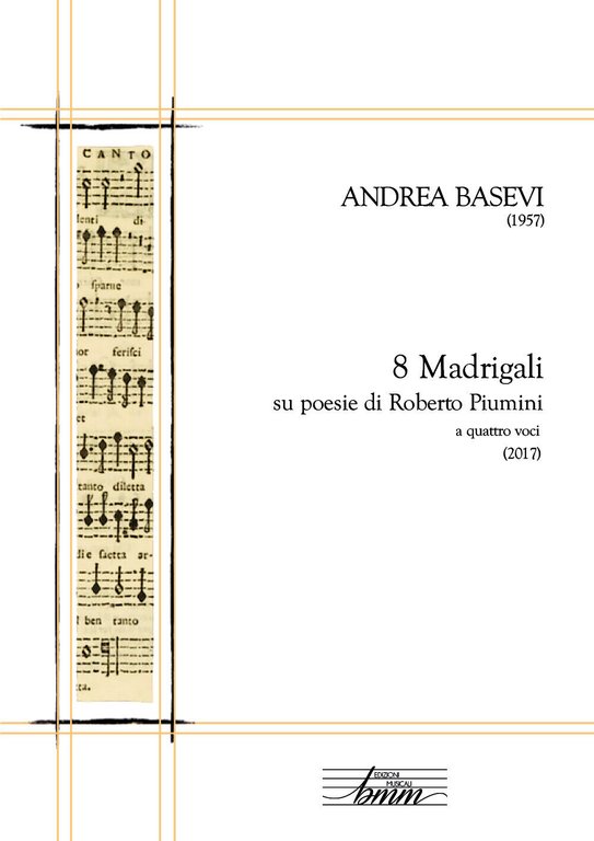 Andrea Basevi. 8 madrigali per coro misto di Marco Berrini, …