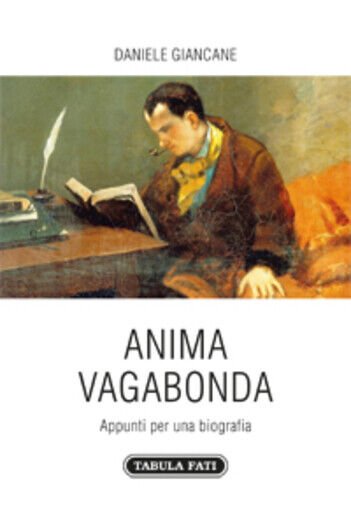 Anima vagabonda di Daniele Giancane, 2018, Tabula Fati