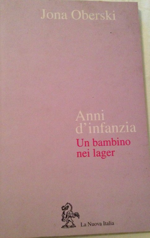 Anni d'infanzia - Jona Oberski - La nuova italia - …
