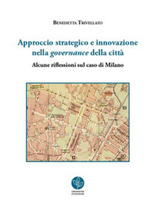 Approccio strategico e innovazione nella governance della città.