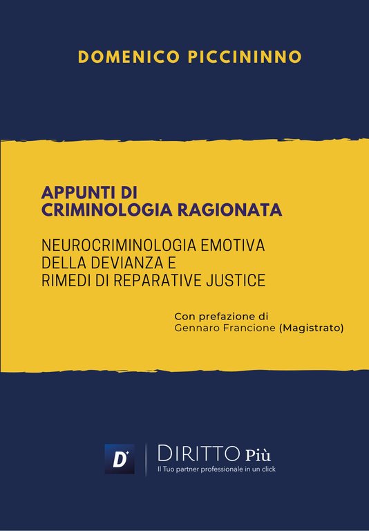 Appunti di Criminologia Ragionata di Domenico Piccininno, 2021, Youcanprint