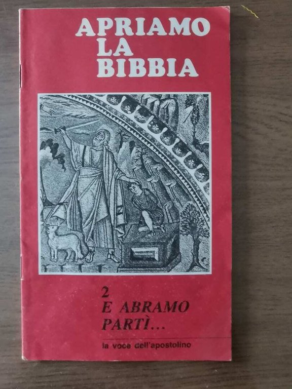 Apriamo la bibbia - AA. VV. - 1982 - AR