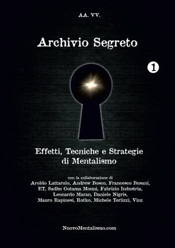 Archivio Segreto n. 1 - AA.VV. - Lulu.com, 2013