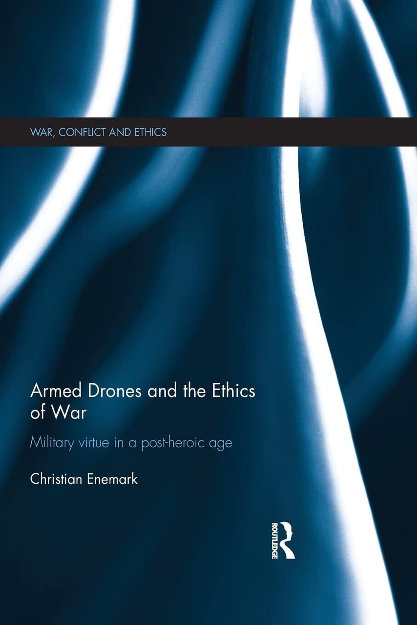 Armed Drones and the Ethics of War - Christian - …