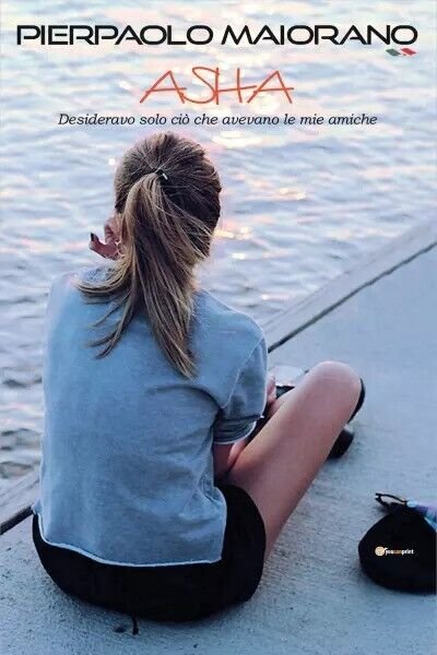 Asha di Pierpaolo Maiorano, 2023, Youcanprint