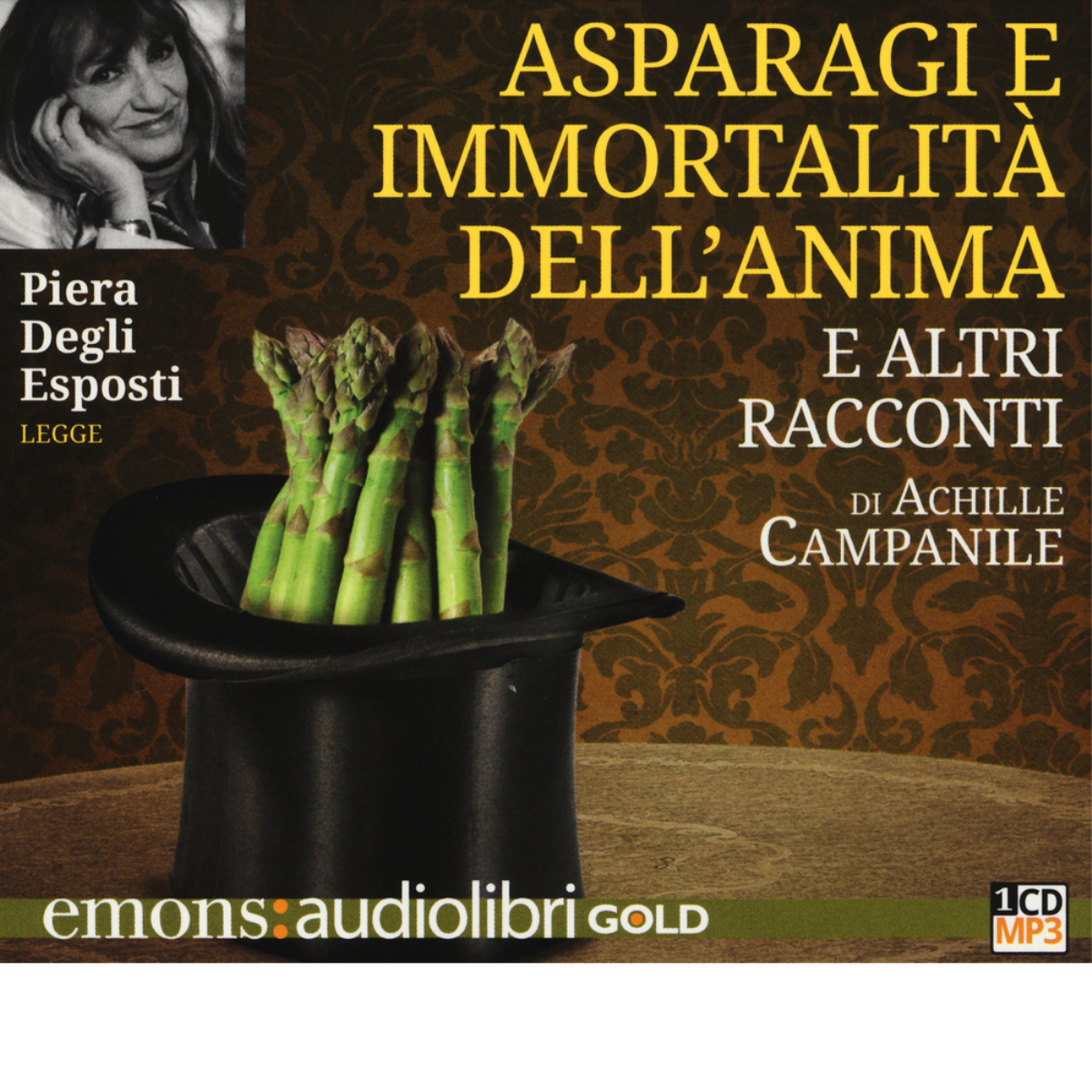 ASPARAGI E IMMORTALITA' DELL' ANIMA GOLD di ACHILLE CAMPANILE - …