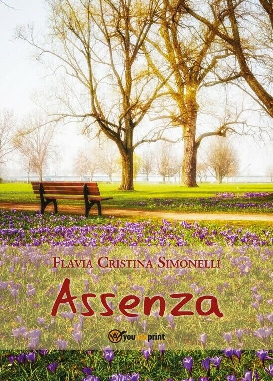 Assenza di Flavia Cristina Simonelli, V. Castagna, 2018, Youcanprint