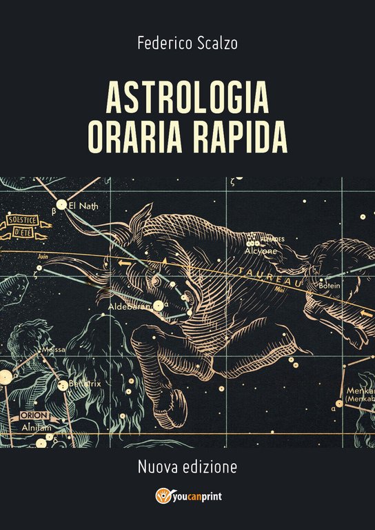 Astrologia Oraria Rapida, di Federico Scalzo, 2018, Youcanprint