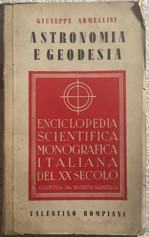Astronomia e geodesia Serie I n. 5 di Giuseppe Armellini, …