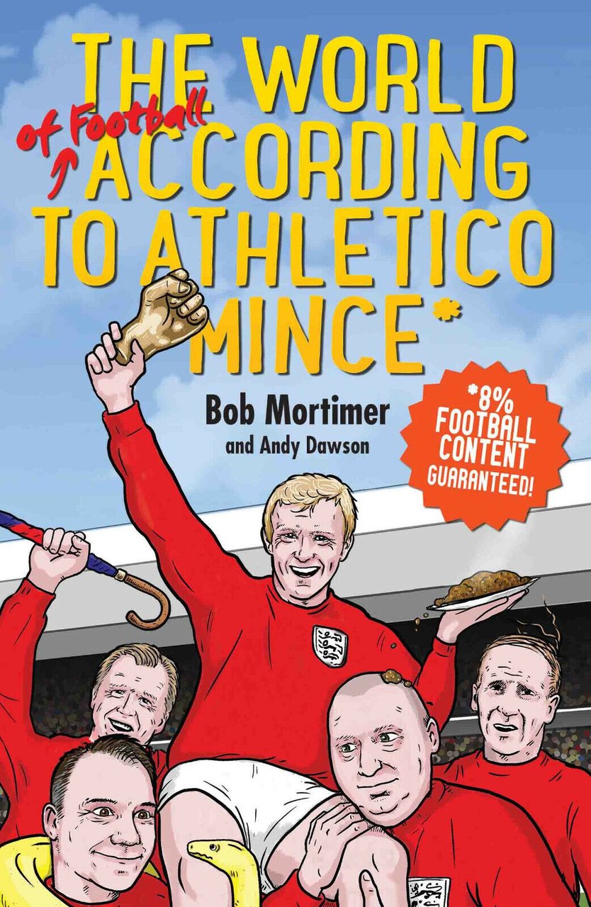Athletico Mince - Bob Mortimer, Andy Dawson - John Blake, … | Immagine principale