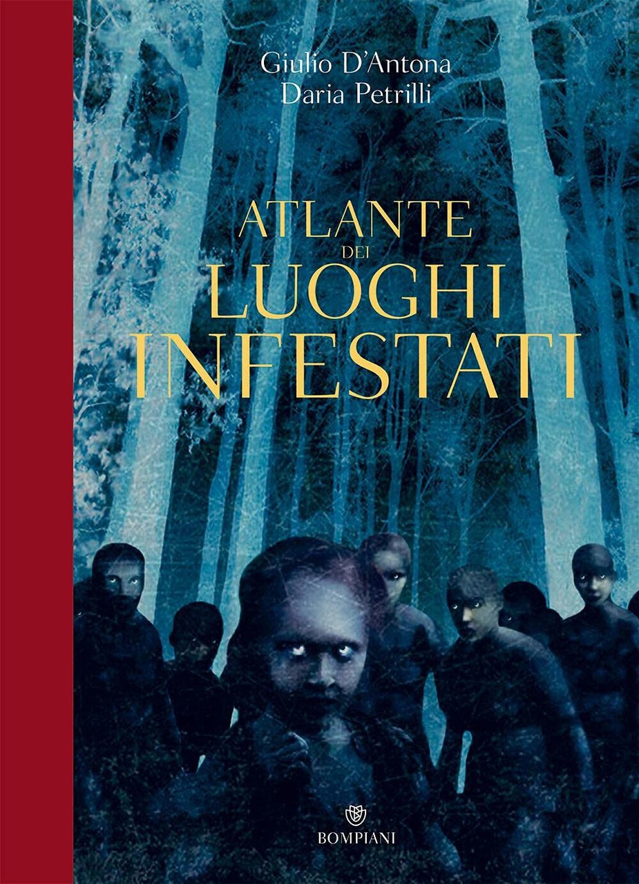 Atlante dei luoghi infestati - Giulio D'Antona, Daria Petrilli - …