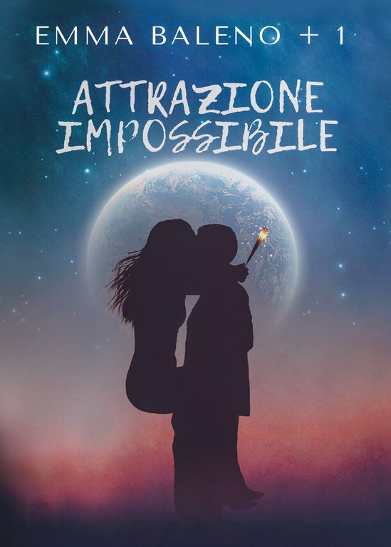 Attrazione impossibile di Emma Baleno + 1, 2021, Youcanprint