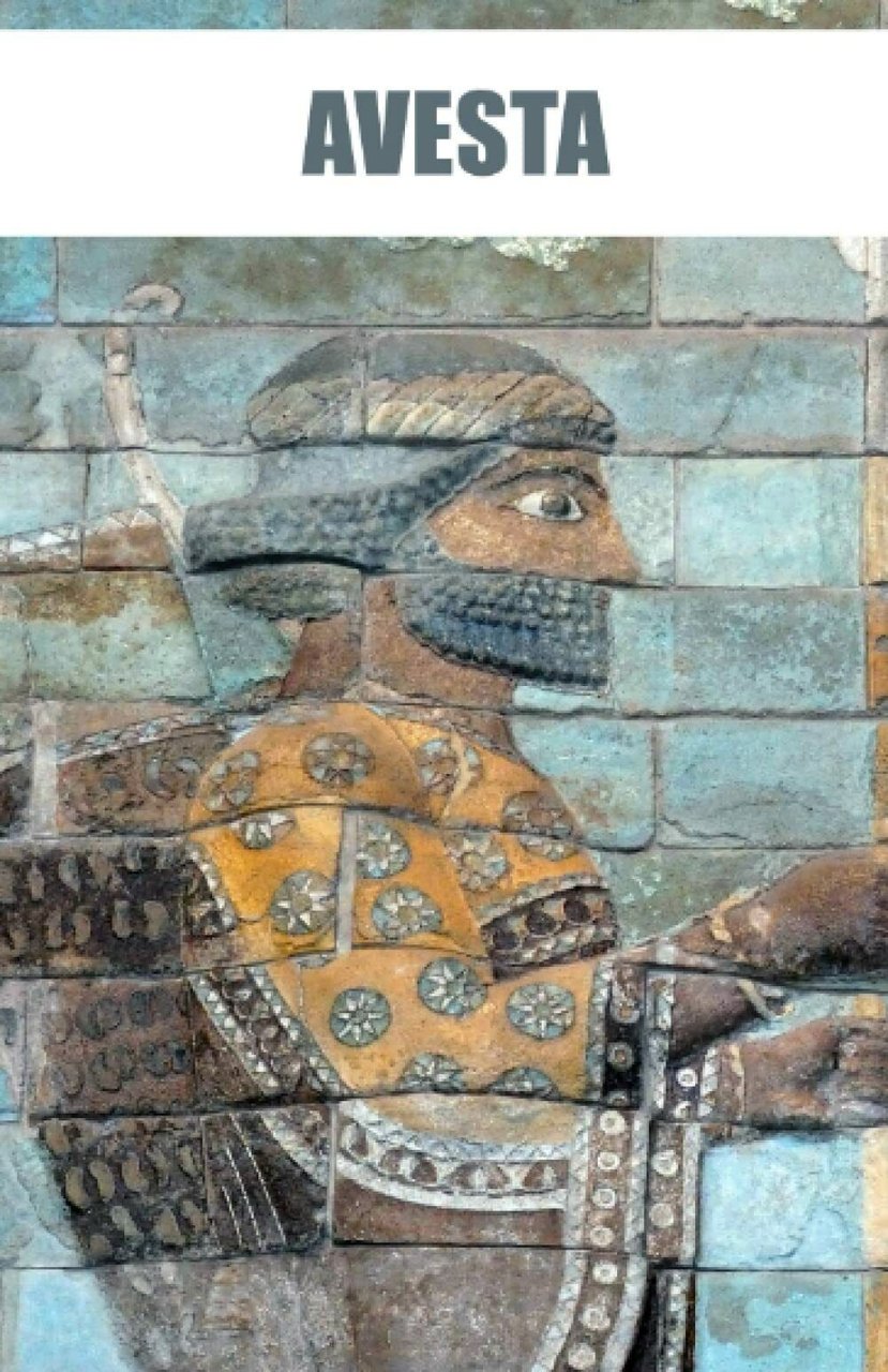 Avesta: Raccolta di testi sacri dell?antica Persia di Zarathustra Fans … | Immagine principale