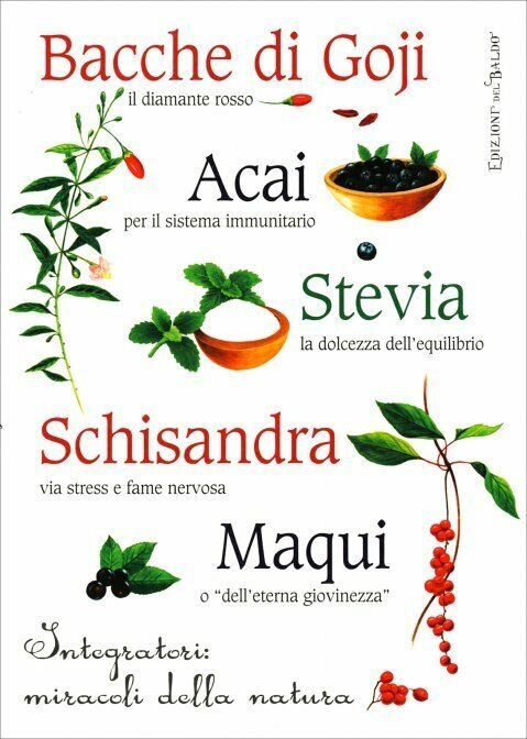 Bacche di goji. Integratori. Miracoli della natura di Aa.vv., 2016, …
