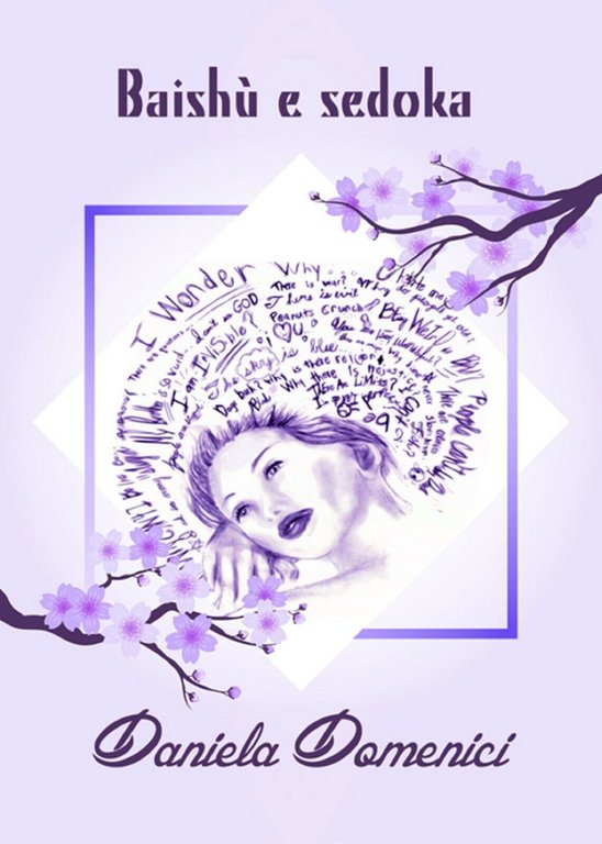 Baishù e sedoka di Daniela Domenici, 2017, Youcanprint