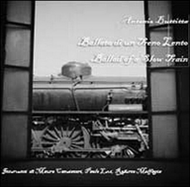 Ballata di un treno lento-Ballad of a slow train di …