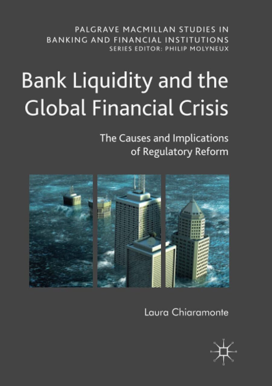 Bank Liquidity and the Global Financial Crisis - Laura Chiaramonte …