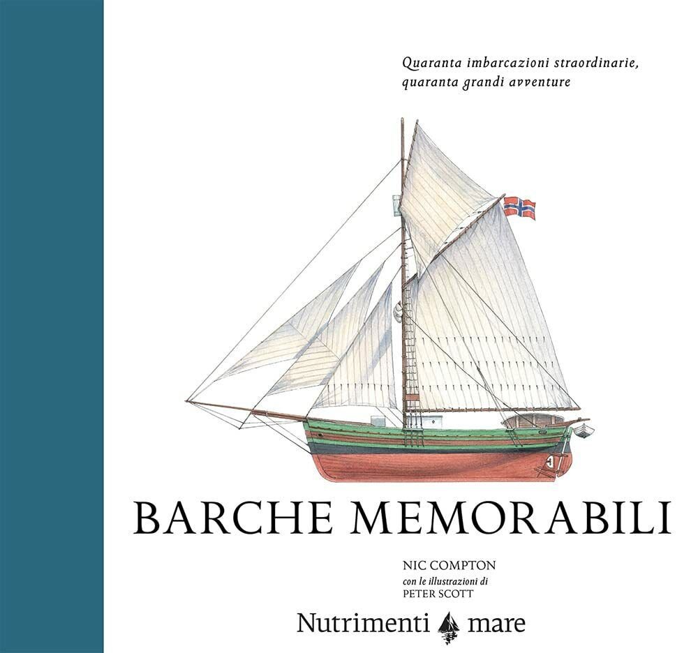 Barche memorabili - Nic Compton - Nutrimenti, 2020