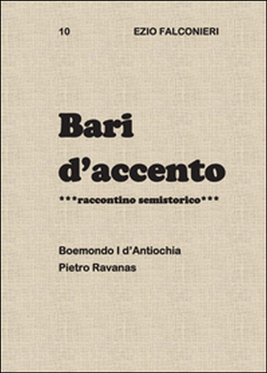 Bari d?accento Vol.10 di Ezio Falconieri, 2015, Youcanprint