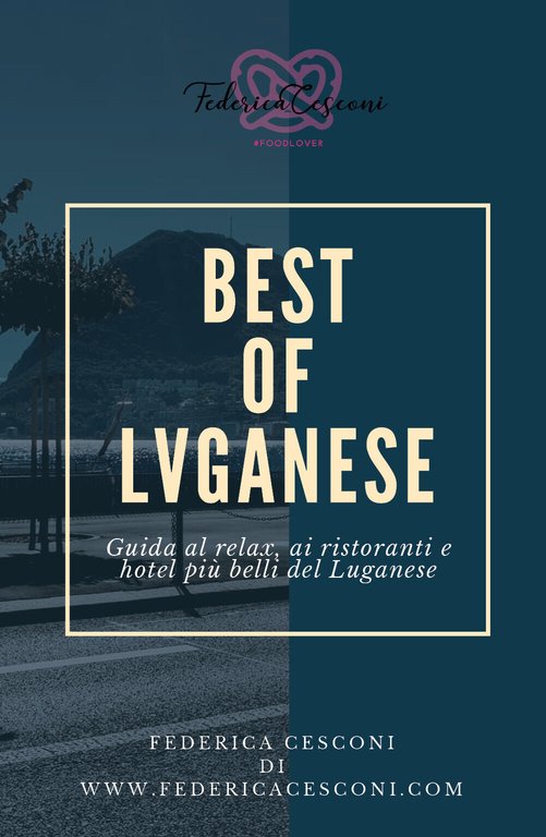Best of Luganese. Ediz. italiana di Federica Cesconi, 2019, Youcanprint