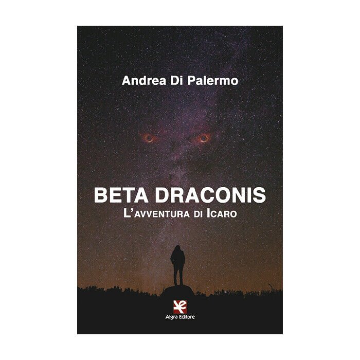 Beta Draconis. L?avventura di Icaro di Andrea Di Palermo, 2020, …