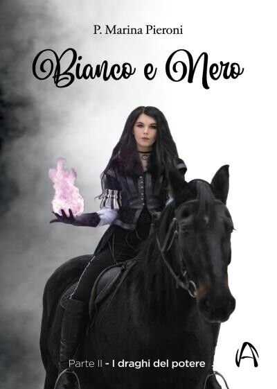 Bianco e Nero Parte II - I draghi del potere …