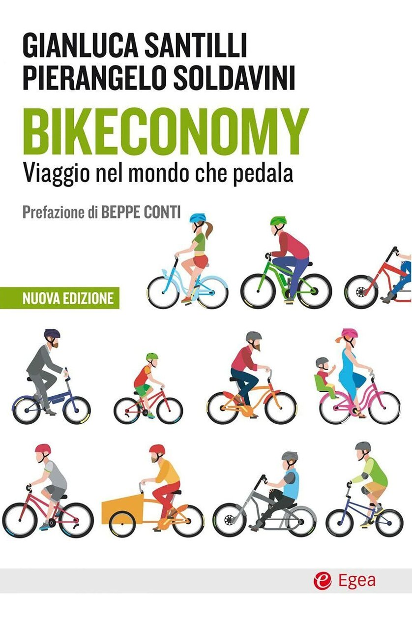 Bikeconomy - Gianluca Santilli, Pierangelo Soldavini - Egea, 2021